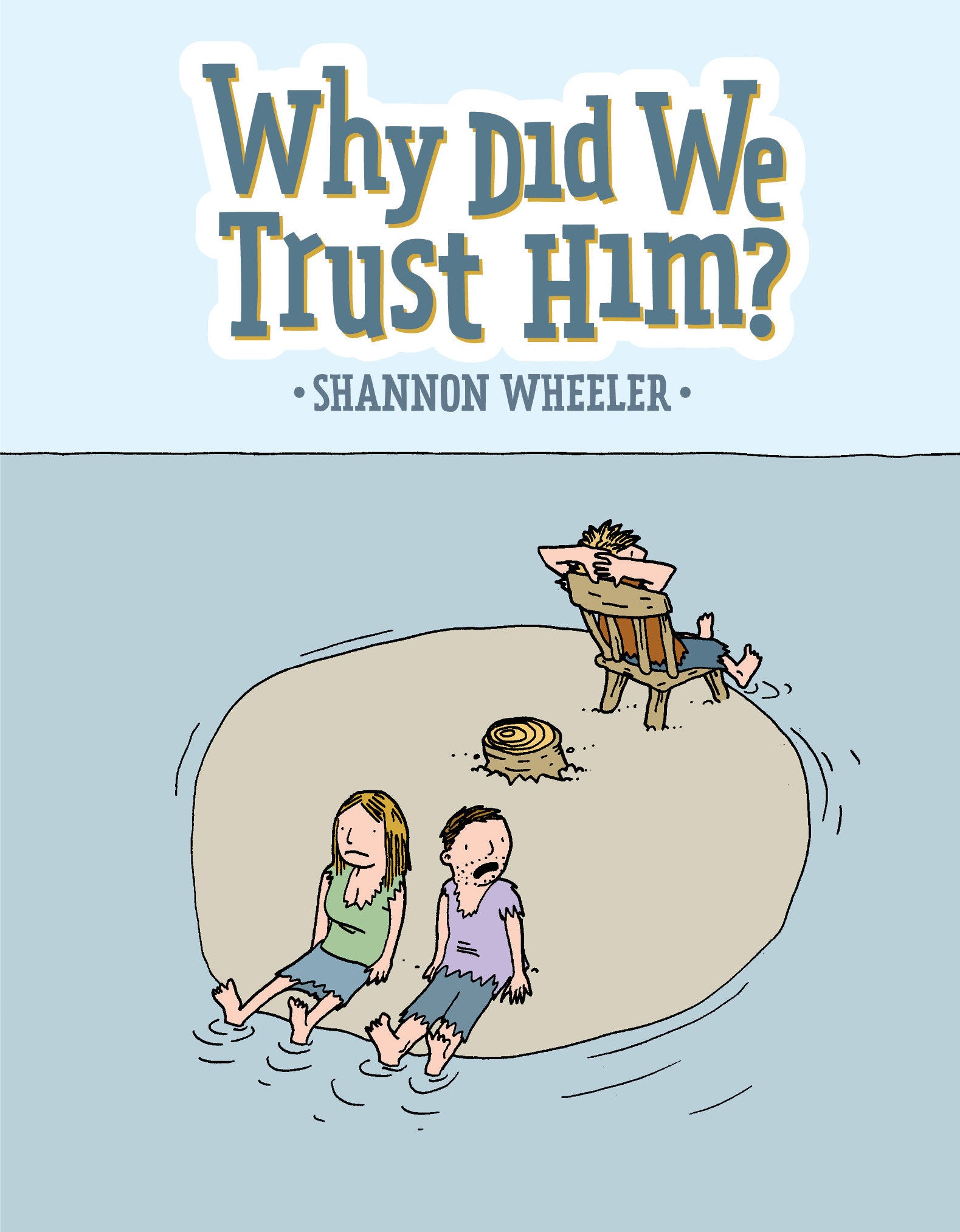 Why Did We Trust Him? | Hardcover