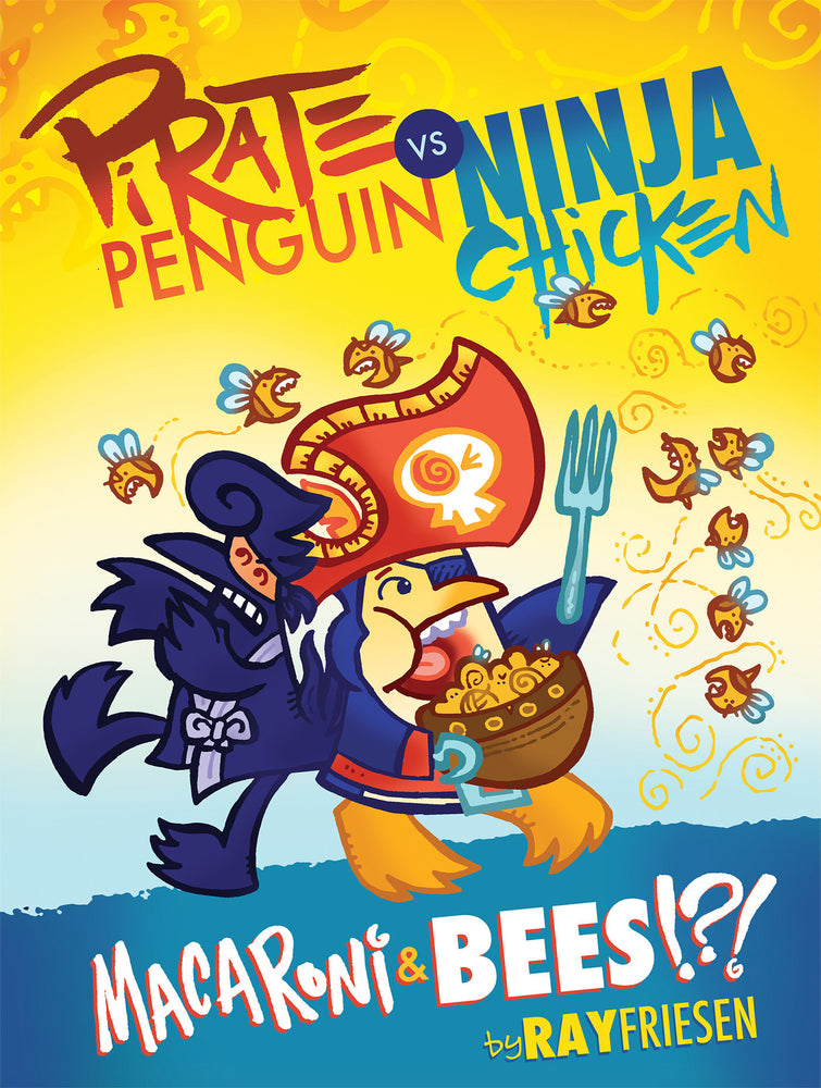 Pirate Penguin vs Ninja Chicken Volume 3: Macaroni and Bees?!? | Hardcover - Books - Image - Pop Weasel