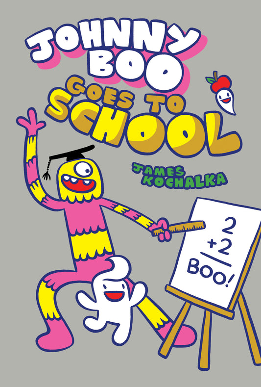 Johnny Boo Goes to School (Johnny Boo Book 13) | Hardcover