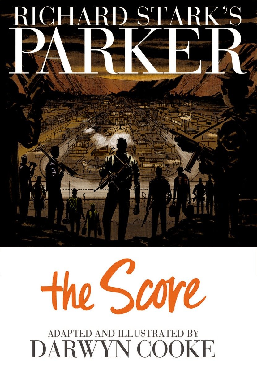 Richard Stark's Parker: The Score | Hardcover