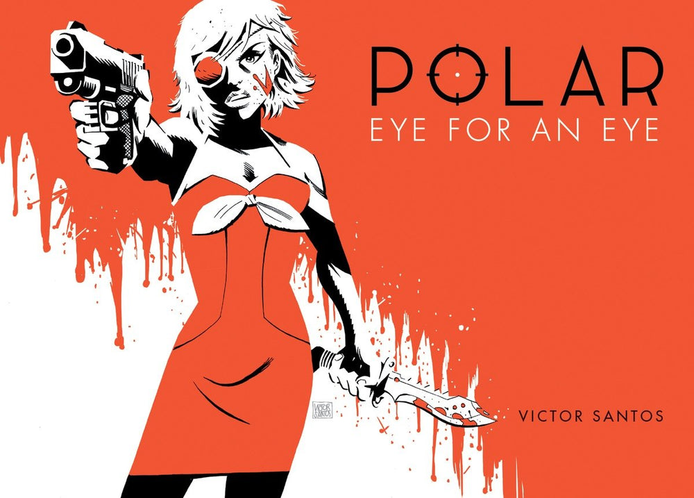 Polar Volume 2 Eye for an Eye | Hardcover image - Graphic Novels - Image - Pop Weasel