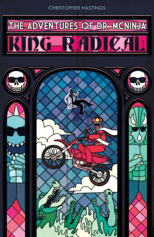 Adventures of Dr. McNinja, The: King Radical image