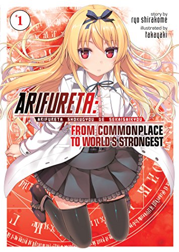 Pop Weasel Image of Arifureta From Commonplace to World's Strongest, Vol. 01