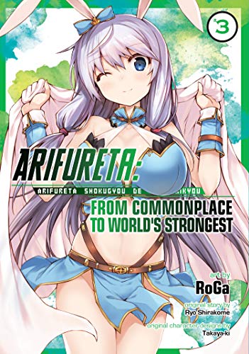 Pop Weasel Image of Arifureta From Commonplace to World's Strongest Vol. 03