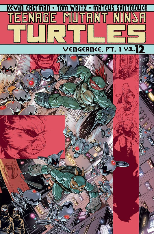 Teenage Mutant Ninja Turtles Volume 12: Vengeance Part 1 image