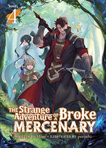 Pop Weasel Image of The Strange Adventure of a Broke Mercenary (Light Novel) Vol. 04