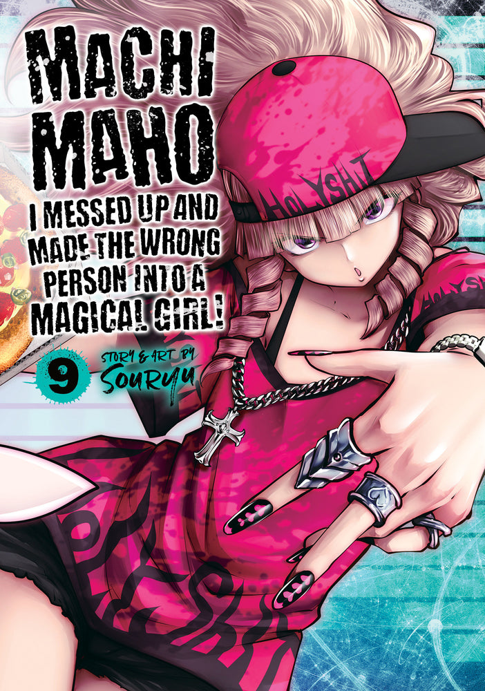 Machimaho: I Messed Up and Made the Wrong Person Into a Magical Girl! Vol. 9 - Manga - Image - Pop Weasel