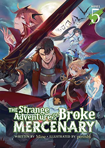 Pop Weasel Image of The Strange Adventure of a Broke Mercenary (Light Novel) Vol. 05