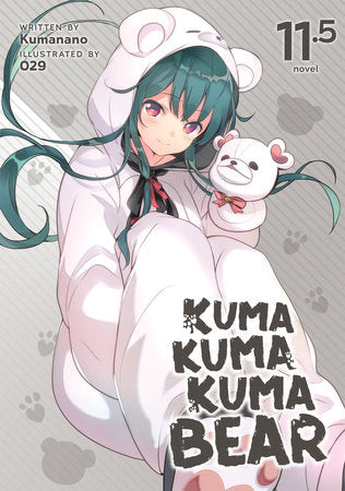 Kuma Kuma Kuma Bear, Vol. 11.5 - Light Novel - Image - Pop Weasel