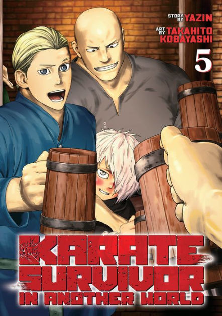 Pop Weasel Image of Karate Survivor in Another World, Vol. 05 - Manga - Image - Pop Weasel