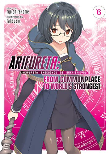 Pop Weasel Image of Arifureta From Commonplace to World's Strongest, Vol. 06 - Light Novel - Image - Pop Weasel