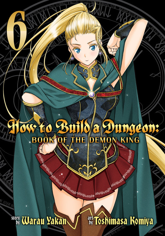 How to Build a Dungeon: Book of the Demon King Vol. 6 image