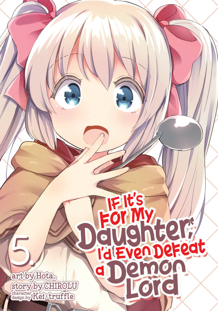 If It's for My Daughter, I'd Even Defeat a Demon Lord (Manga) Vol. 5 image - Manga - Image - Pop Weasel