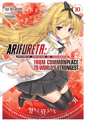 Pop Weasel Image of Arifureta From Commonplace to World's Strongest, Vol. 10