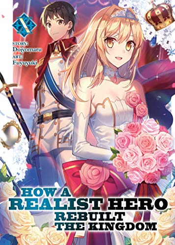 Pop Weasel Image of How a Realist Hero Rebuilt the Kingdom (Light Novel) Vol. 10