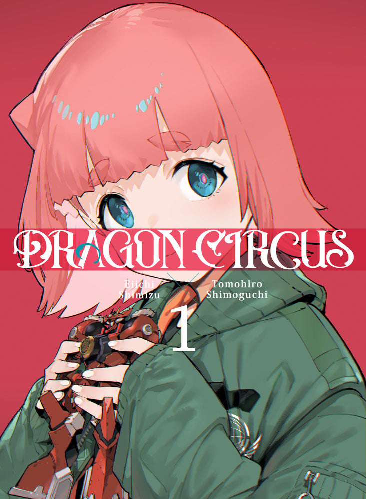DRAGON CIRCUS 1 - Manga - Image - Pop Weasel