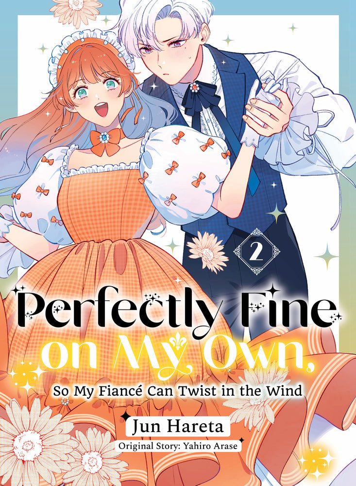 Perfectly Fine On My Own, So My Fiancé Can Twist In The Wind 2 - Image - Manga - Image - Pop Weasel