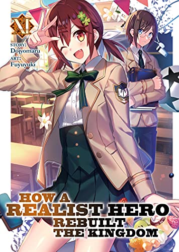 Pop Weasel Image of How a Realist Hero Rebuilt the Kingdom (Light Novel) Vol. 11