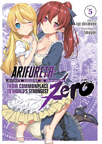 Pop Weasel Image of Arifureta: From Commonplace to World's Strongest ZERO (Light Novel) Vol. 05