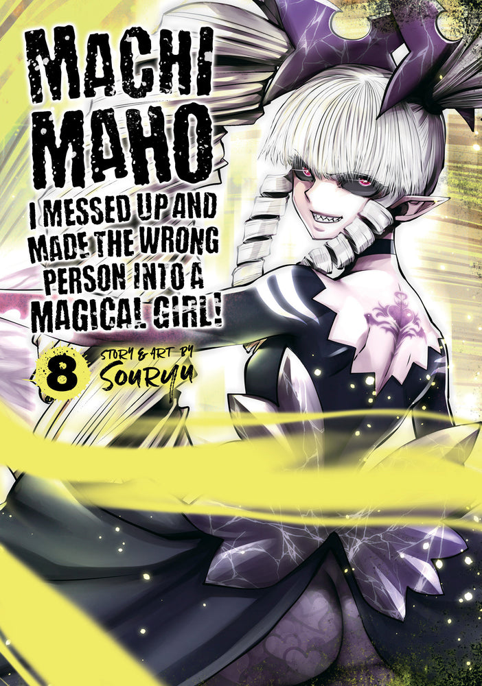 Machimaho: I Messed Up and Made the Wrong Person Into a Magical Girl! Vol. 8 - Manga - Image - Pop Weasel