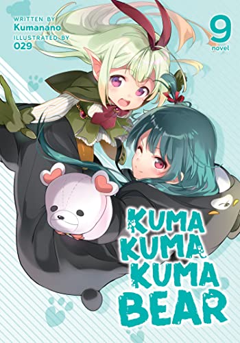 Kuma Kuma Kuma Bear, Vol. 09 - Light Novel - Image - Pop Weasel