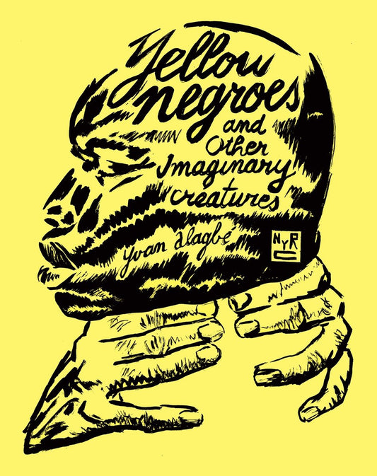 Yellow Negroes and Other Imaginary Creatures image