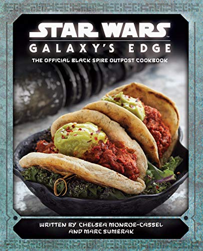 Pop Weasel Image of Star Wars: Galaxy's Edge: The Official Black Spire Outpost Cookbook