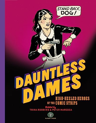Pop Weasel Image of Dauntless Dames: High-Heeled Heroes of the Comics - Graphic Novel - Image - Pop Weasel