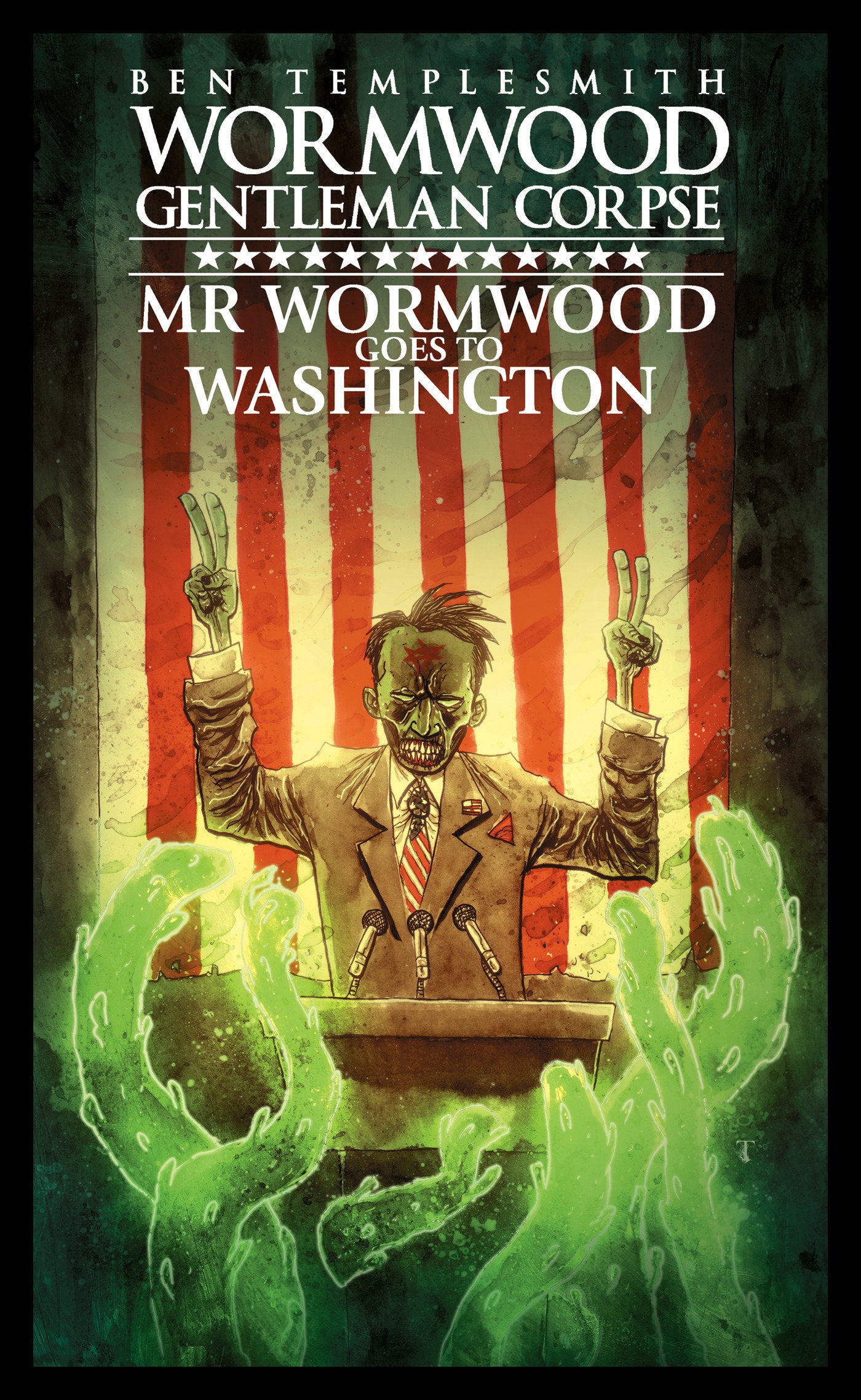 Wormwood, Gentleman Corpse: Mr. Wormwood Goes to Washington | Hardcover image