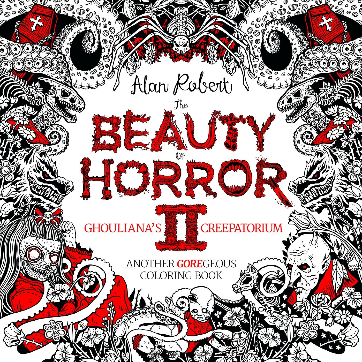 The Beauty of Horror 2: Ghouliana's Creepatorium Coloring Book image