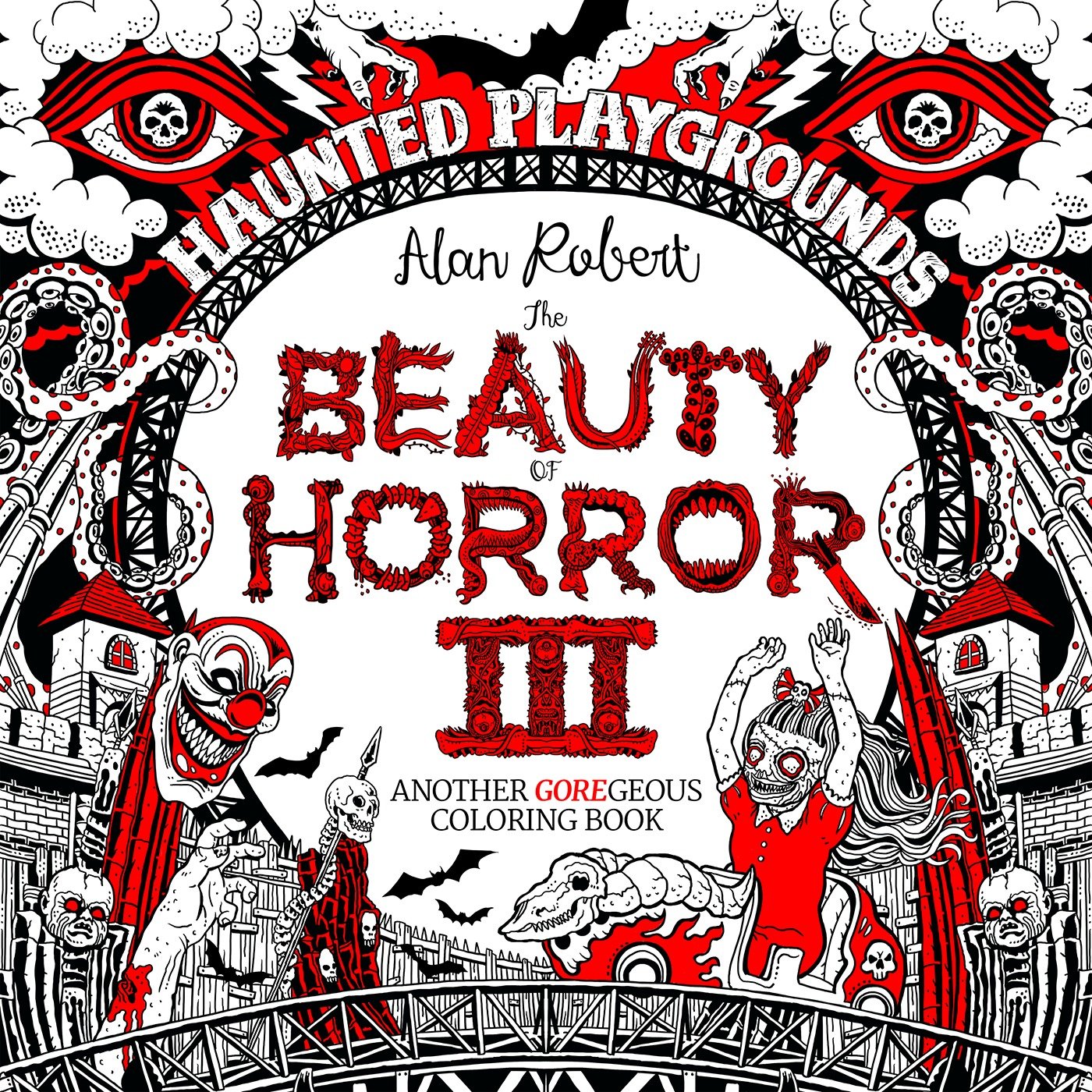 The Beauty of Horror 3: Haunted Playgrounds Coloring Book image