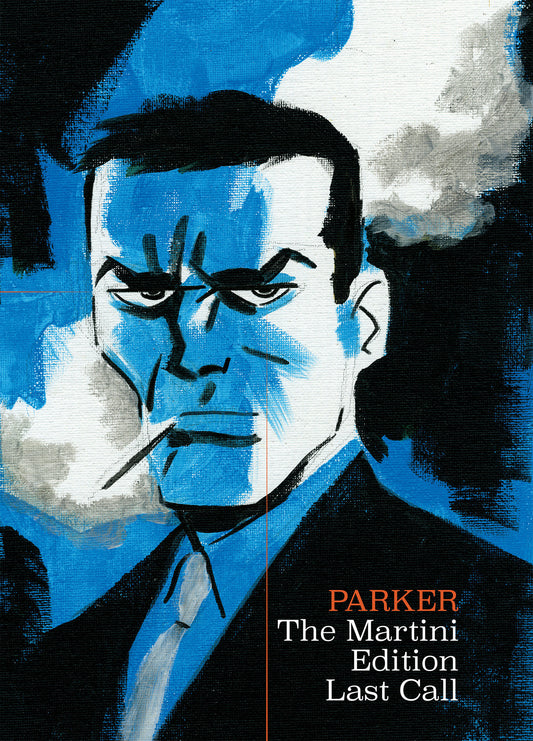 Richard Stark's Parker: The Martini Edition - Last Call | Hardcover image