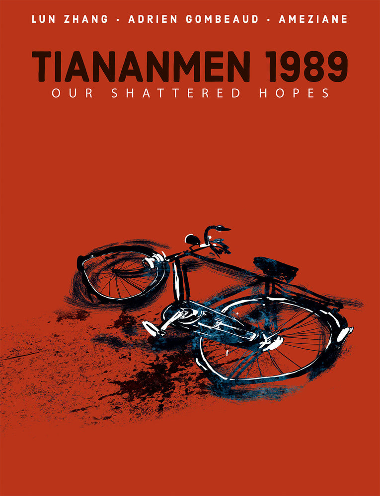 Tiananmen 1989: Our Shattered Hopes | Hardcover image - Graphic Novels - Image - Pop Weasel