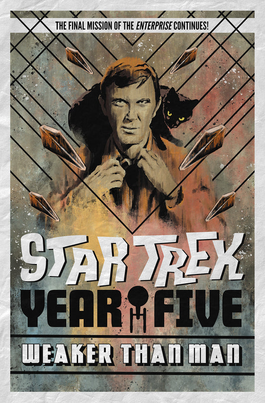 Star Trek: Year Five - Weaker Than Man (Book 3) image