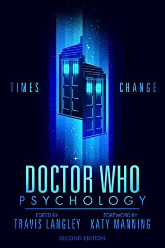 Pop Weasel Image of Doctor Who Psychology (2nd Edition) - Times Change - Books - Image - Pop Weasel