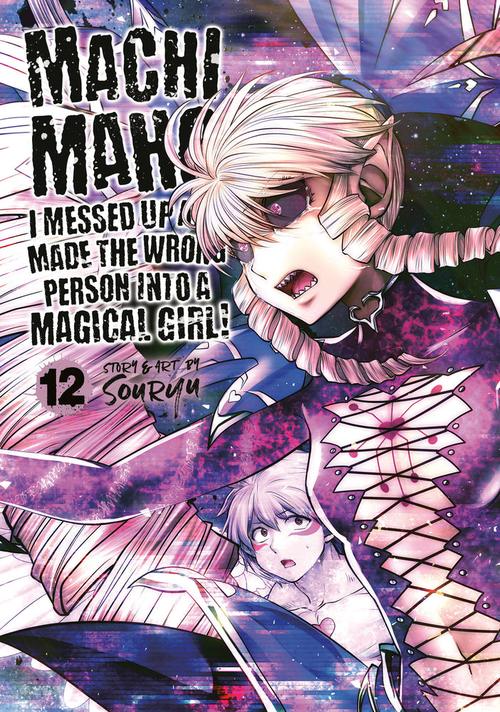 Machimaho: I Messed Up and Made the Wrong Person Into a Magical Girl! Vol. 12 - Manga - Image - Pop Weasel