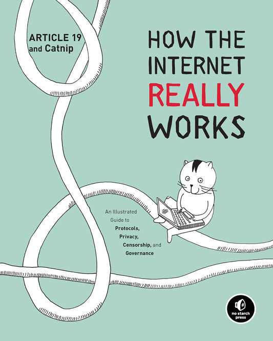 How the Internet Really Works | Hardcover image