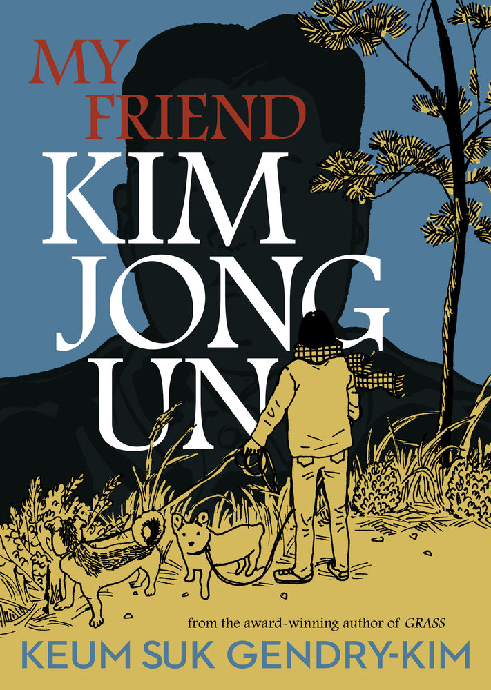 My Friend Kim Jong Un - Graphic Novel - TR - Image - Pop Weasel