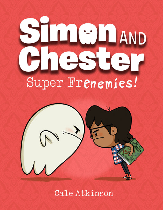 Super Frenemies! (Simon and Chester Book #5) | Hardcover image