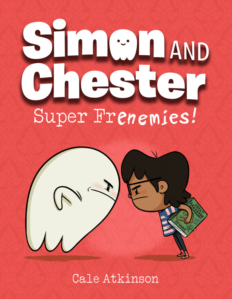 Super Frenemies! (Simon and Chester Book - Children/Young Adult - Image - Pop Weasel