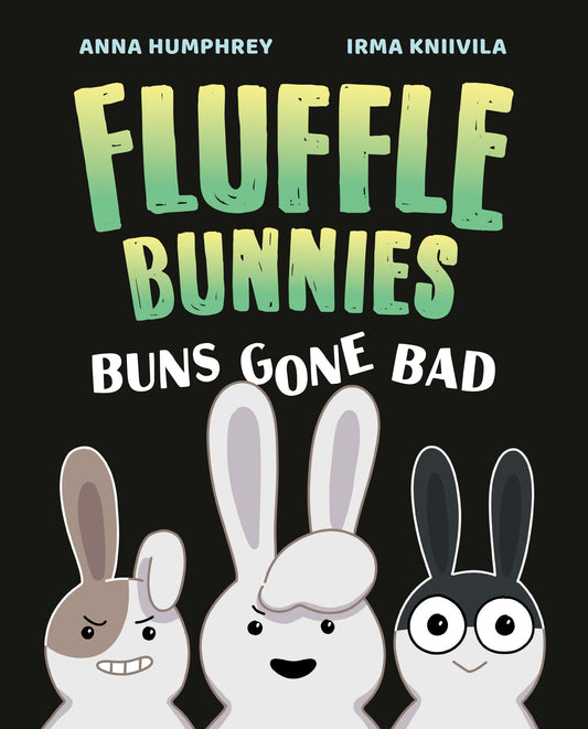 Buns Gone Bad (Fluffle Bunnies, Book #1) | Hardcover