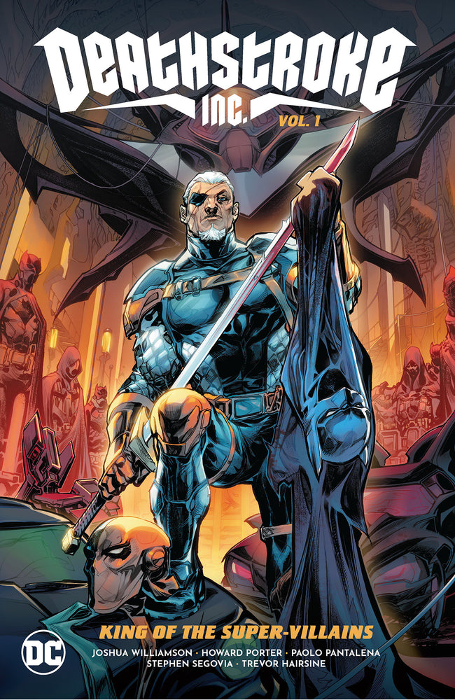 Deathstroke Inc. Vol. 1: King of the Super-Villains | Hardcover - Graphic Novels - Image - Pop Weasel