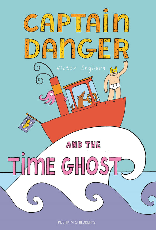 Captain Danger And The Time Ghost - Image