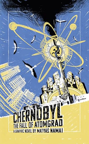 Chernobyl The Fall of Atomgrad - Books - Image - Pop Weasel