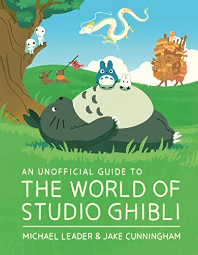 Pop Weasel Image of An Unofficial Guide to the World of Studio Ghibli