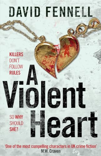 A Violent Heart The brand new 2024 crime thriller from the acclaimed author of The Art of Death - Books - Image - Pop Weasel