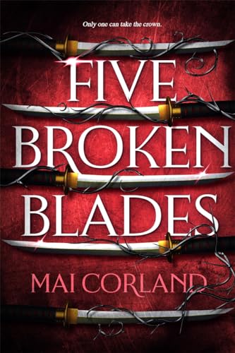 Five Broken Blades Discover the instant Sunday Times bestselling adventure fantasy debut taking the world by storm - Hard Cover - Books - Image - Pop Weasel