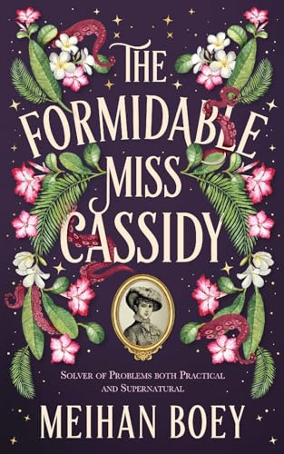 The Formidable Miss Cassidy - Hard Cover