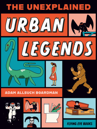 The Unexplained: Urban Legends - Books - Image - Pop Weasel