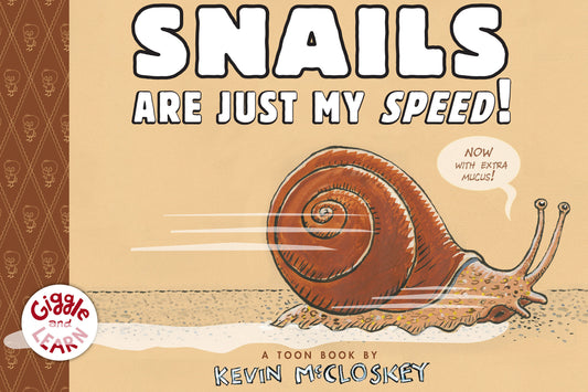 Snails Are Just My Speed! | Hardcover image
